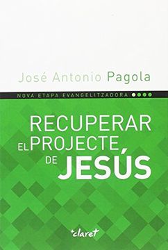 portada Recuperar el Projecte de Jesús (in Spanish)