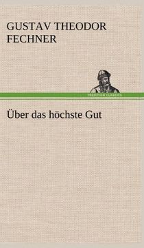 portada Uber Das Hochste Gut (German Edition)