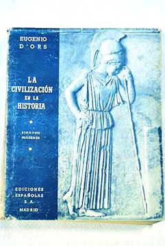 Libro La Civilización En La Historia. Sinopsis, Imáganes, Precedidas De ...