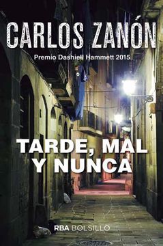 portada Tarde, mal y Nunca (in Spanish)