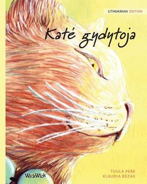 portada Kate gydytoja: Lithuanian Edition of The Healer Cat (in Lituano)