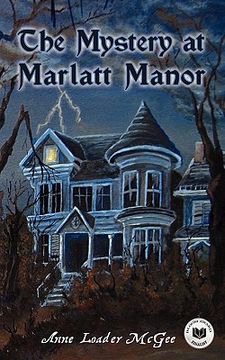 portada The Mystery at Marlatt Manor (en Inglés)