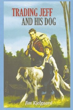 portada Trading Jeff and his dog (en Inglés)