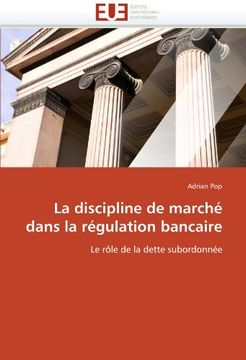portada La Discipline de Marche Dans La Regulation Bancaire