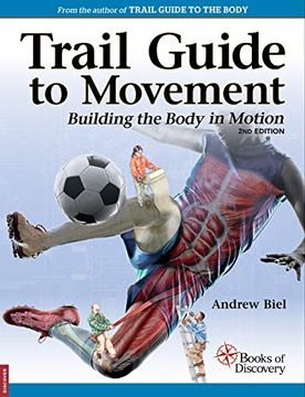portada Trail Guide to Movement: Building the Body in Motion (en Inglés)