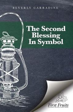 portada The Second Blessing in Symbol (en Inglés)