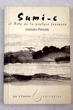 portada Sumi-E, el Arte de la Pintura Japonesa: (in Spanish)