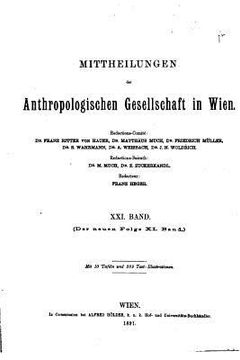 portada Mitteilungen der anthropologischen Gesellschaft in Wien - XXI Band (in German)