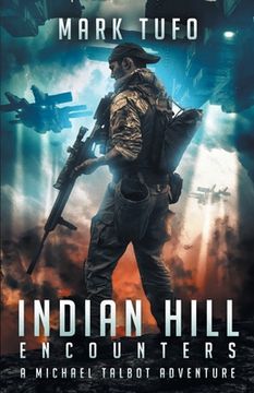 portada Indian Hill 1: Encounters: A Michael Talbot Adventure (in English)