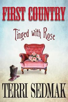 portada First Country - Tinged with Rose (en Inglés)