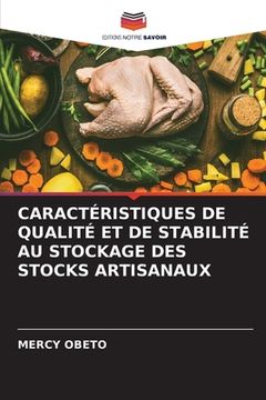 portada Caractéristiques de Qualité Et de Stabilité Au Stockage Des Stocks Artisanaux (en Francés)