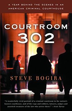 portada Courtroom 302: A Year Behind the Scenes in an American Criminal Courthouse (Vintage) (in English)