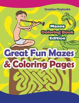 portada Great Fun Mazes & Coloring Pages - Mazes Coloring Book Edition (en Inglés)