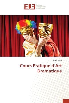 portada Cours Pratique d'Art Dramatique (en Francés)
