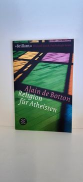 portada Religion für Atheisten vom Nutzen der Religion für das Leben / Alain de Botton, aus dem Englischen von Anne Braun (en Alemán)