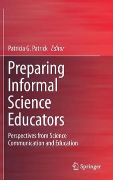 portada Preparing Informal Science Educators: Perspectives from Science Communication and Education (en Inglés)