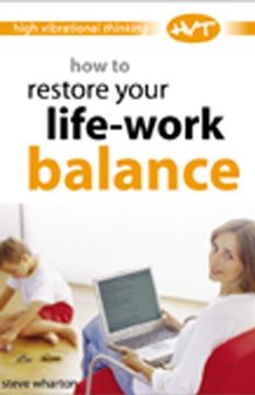 portada How to Restore Your Life-Work Balance (High-Vibrational Thinking s. )