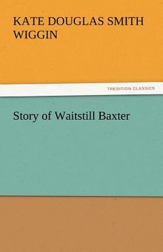portada story of waitstill baxter (en Inglés)