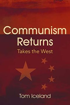 portada Communism Returns: Takes the West (en Inglés)