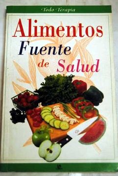 portada Alimentos fuente de salud / Source of Health Food (Todo Terapia Series) (in Spanish)
