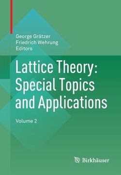 portada Lattice Theory: Special Topics and Applications: Volume 2 (en Inglés)