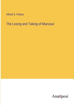 portada The Losing and Taking of Mansoul (en Inglés)