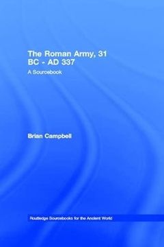 portada The Roman Army, 31 bc - ad 337: A Sourcebook (Routledge Sourcebooks for the Ancient World) (en Inglés)