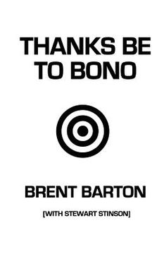 portada Thanks Be to Bono (en Inglés)