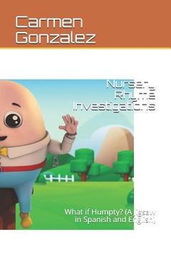 portada Nursery Rhyme Investigations: What if Humpty? (A Jigsaw in Spanish and English)