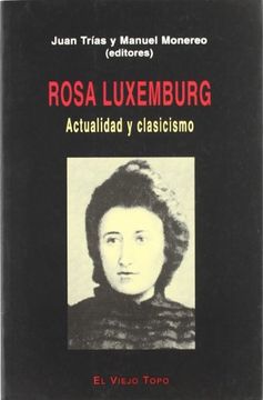 portada Rosa Luxemburg: Actualidad y Clasicismo (Ensayo) (in Spanish)