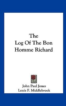 portada the log of the bon homme richard (in English)