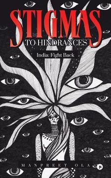 portada Stigmas to Hindrances: India: Fight Back (in English)