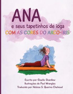 portada Ana e seus tapetinhos de ioga com as cores do arco-íris (en Portugués)