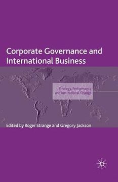 portada Corporate Governance and International Business: Strategy, Performance and Institutional Change (en Inglés)