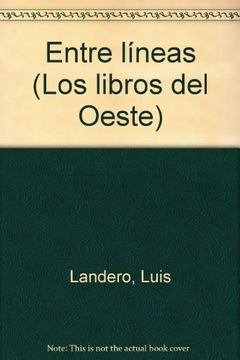 portada Entre lineas (Los libros del Oeste) (in Spanish)