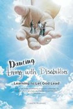 portada (Living) Dancing With Disabilities: Learning to let god Lead (en Inglés)