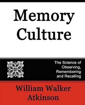 portada memory culture, the science of observing, remembering and recalling