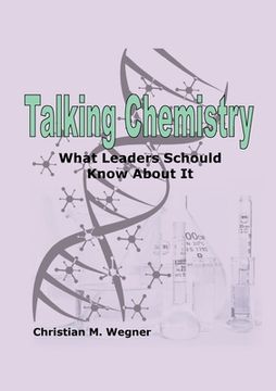 portada Talking Chemistry: What Leaders Should Know About It (en Inglés)