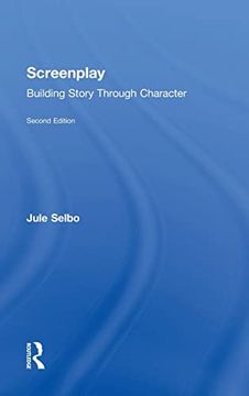 portada Screenplay: Building Story Through Character