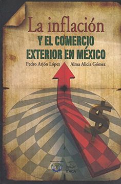 portada La Inflacion Y El Comercio Exterior En Mexico