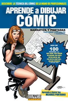 portada Aprende a Dibujar Comic 6/ Learn to Draw Comic: Narrativa y Portadas/ Narratives and Images (in Spanish)