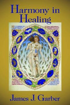portada Harmony in Healing: The Theoretical Basis of Ancient and Medieval Medicine