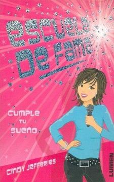portada ESCUELA DE FAMA 01. CUMPLE TU SUEï¿½O (in Spanish)