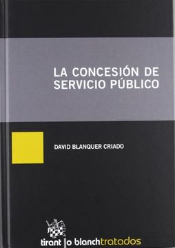 portada la concesión administrativa de servicio público en derecho español y colombiano