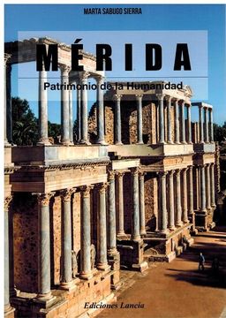 portada Mérida: Patrimonio de la Humanidad