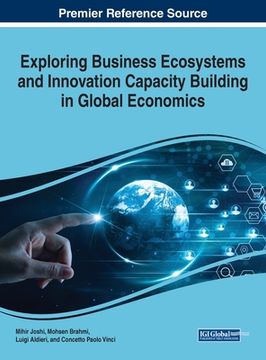 portada Exploring Business Ecosystems and Innovation Capacity Building in Global Economics