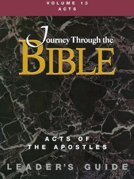 portada Journey Through the Bible Volume 13 | Acts of the Apostles Leader's Guide (en Inglés)