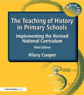 portada The Teaching of History in Primary Schools: Implementing the Revised National Curriculum (en Inglés)