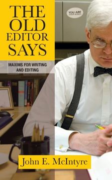 portada The Old Editor Says: Maxims for Writing and Editing (in English)