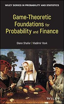 portada Game-Theoretic Foundations for Probability and Finance (Wiley Series in Probability and Statistics) (en Inglés)